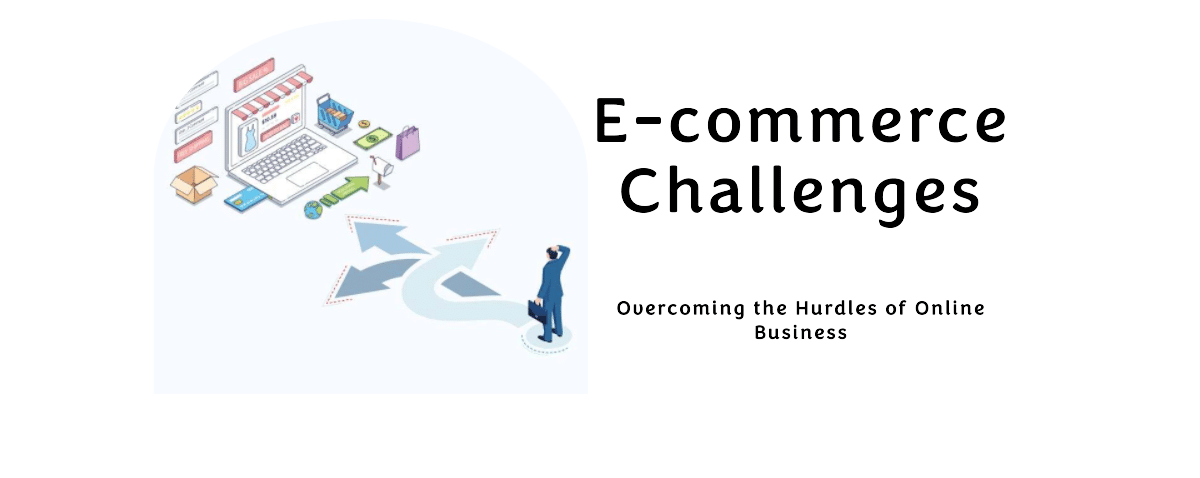 E-commerce challenges