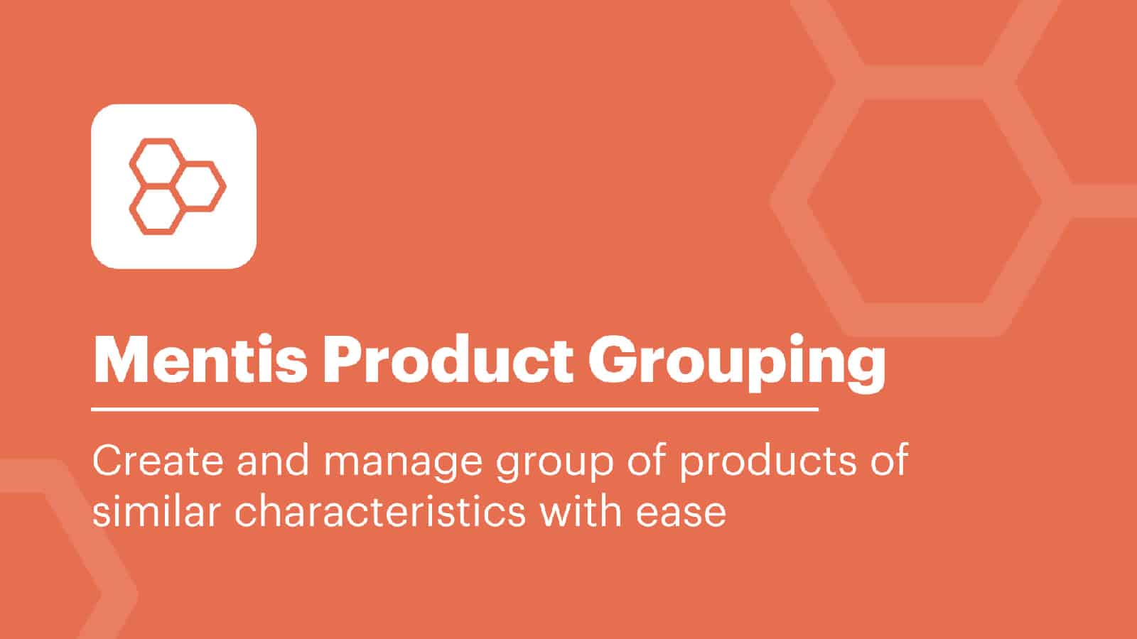 Mentis Product Grouping